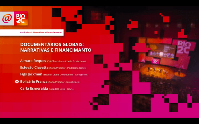 Belisario Franca participa do painel “Documentários Globais: Narrativas e Financiamento” no Rio2C@LIVE